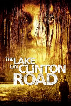 The Lake on Clinton Road's poster