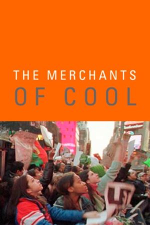 The Merchants of Cool's poster image