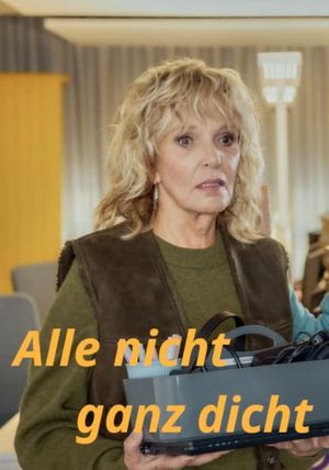 Alle nicht ganz dicht's poster