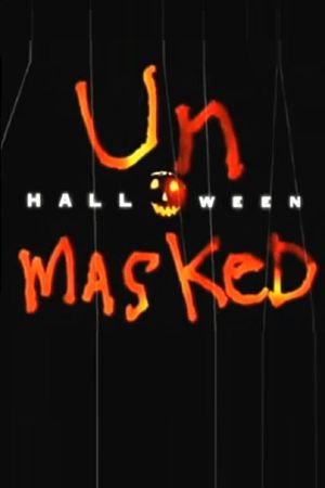 Halloween: Unmasked's poster