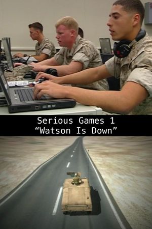 Serious Games 1 – "Watson Is Down"'s poster