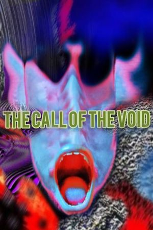 The Call Of The Void's poster