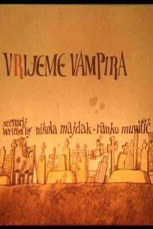 The Time of Vampires's poster