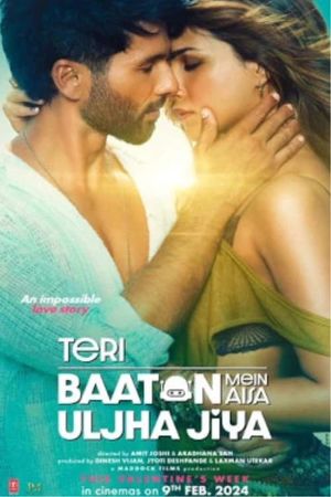 Teri Baaton Mein Aisa Uljha Jiya's poster