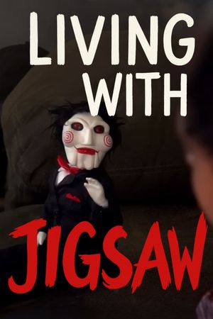 Living with Jigsaw's poster