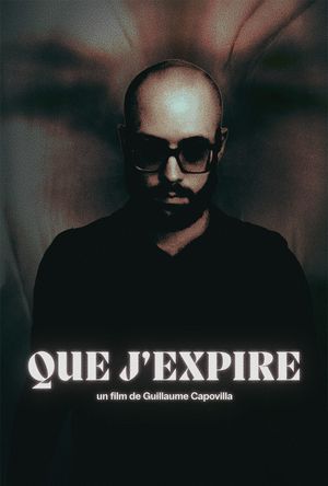 Que j'expire's poster