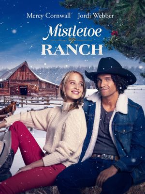 Mistletoe Ranch's poster