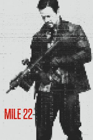 Mile 22's poster