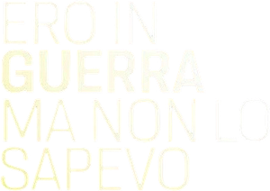 Ero in guerra ma non lo sapevo's poster
