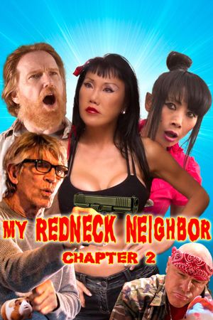 My Redneck Neighbor: Chapter 2 - Let the Games Begin's poster