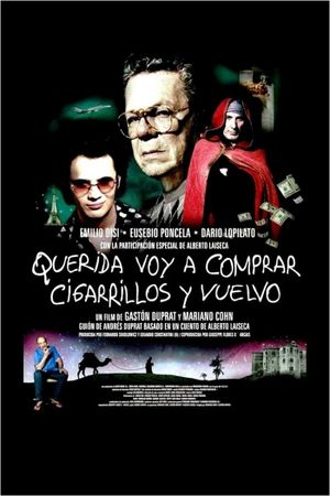 Querida voy a comprar cigarrillos y vuelvo's poster