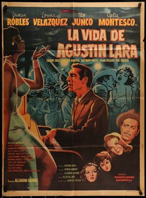 La vida de Agustín Lara's poster