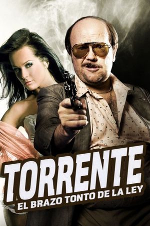 Torrente, the Dumb Arm of the Law's poster