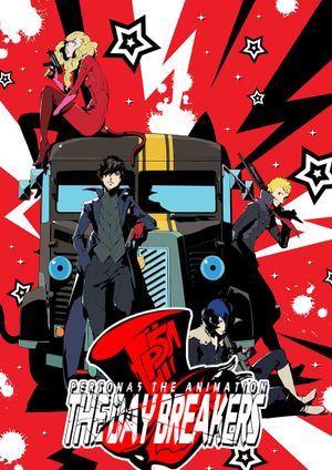 PERSONA5 the Animation - THE DAY BREAKERS -'s poster