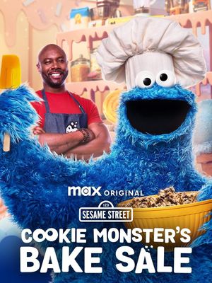 Sesame Street: Cookie Monster's Bake Sale's poster