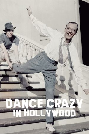 Dance Crazy in Hollywood's poster