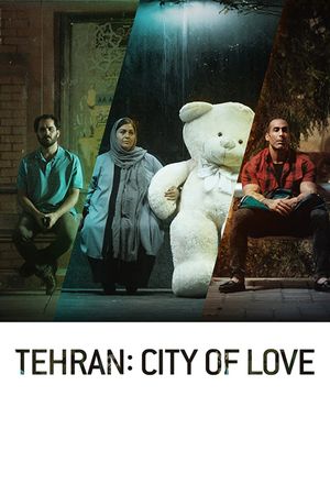Tehran: City of Love's poster