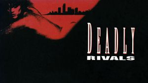 Deadly Rivals's poster