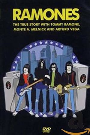 Ramones: The True Story's poster