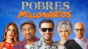 Pobres Millonarios's poster