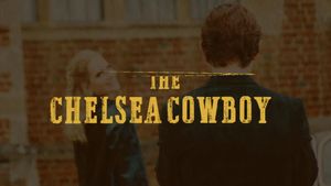 The Chelsea Cowboy's poster