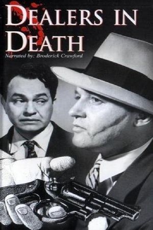 Dealers in Death: Murder and Mayhem in America's poster