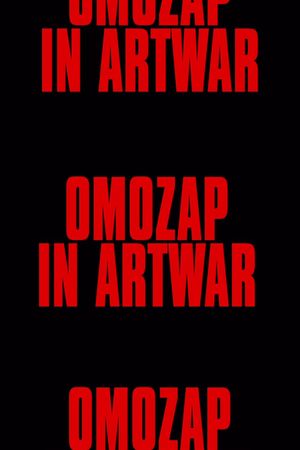 Omozap in Artwar's poster