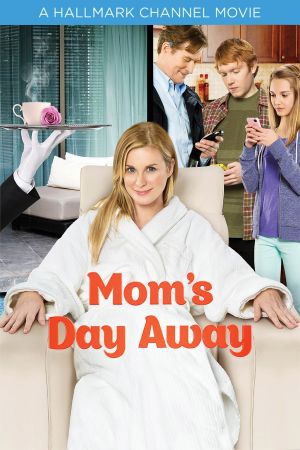 Mom's Day Away's poster