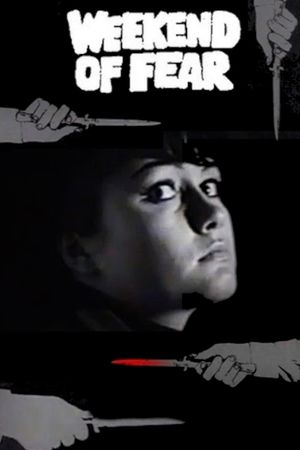 Weekend of Fear's poster