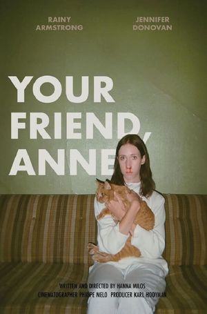 Your Friend, Anne's poster