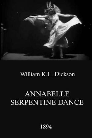 Annabelle Serpentine Dance's poster