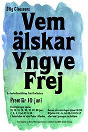 Who Loves Yngve Frej's poster