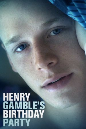 Henry Gamble's Birthday Party's poster