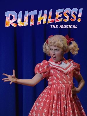 Ruthless! The Musical's poster