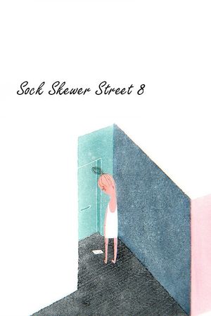 Sock Skewer Street 8's poster
