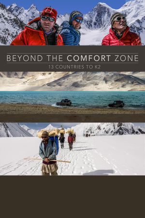 Beyond the Comfort Zone: 13 Countries to K2's poster