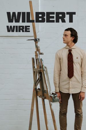 Wilbert Wire's poster