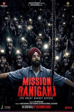 Mission Raniganj's poster