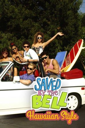 Saved by the Bell: Hawaiian Style's poster