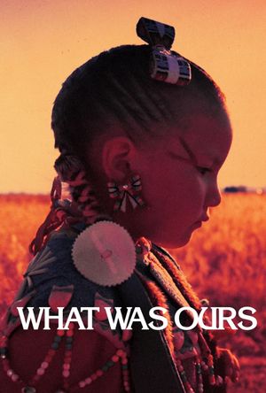 What Was Ours's poster