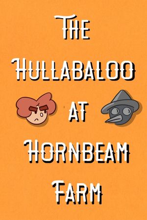 The Hullabaloo at Hornbeam Farm's poster image