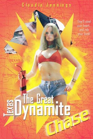 The Great Texas Dynamite Chase's poster