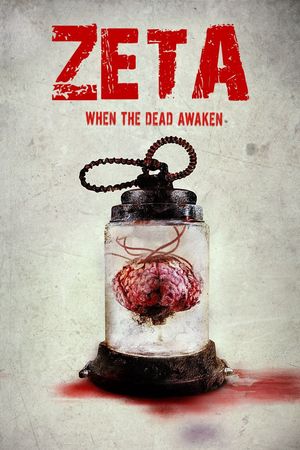 Zeta: When the Dead Awaken's poster