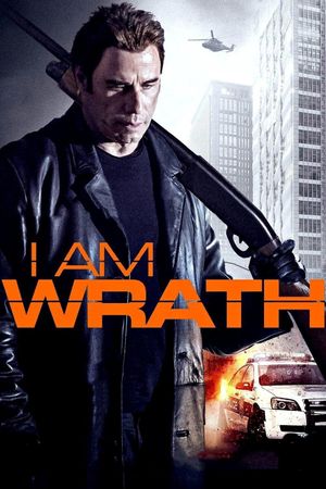I Am Wrath's poster