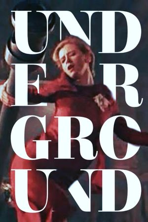 Underground's poster