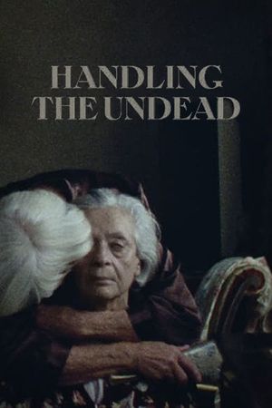 Handling the Undead's poster