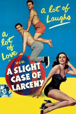 A Slight Case of Larceny's poster