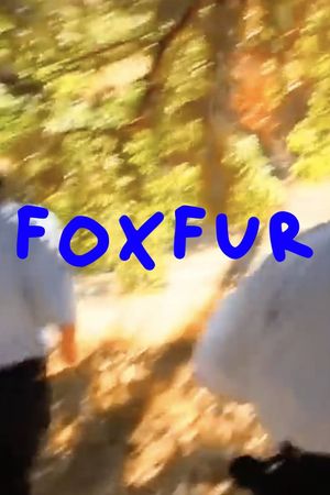 Foxfur's poster
