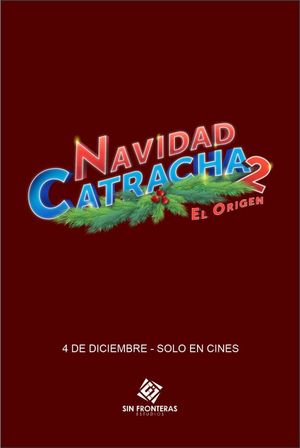 Navidad Catracha 2: El origen's poster