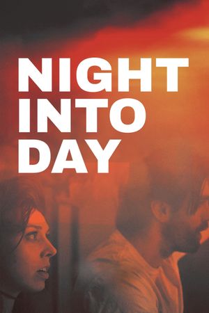 Night Into Day's poster